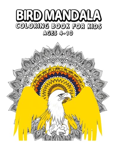 Bird Mandala - Holiday Feathers and Fun: This book offers of fun, colorful activities for children, both creative play and relaxation in kids aged 4-10. Its 8.5" x 11" is perfect for young artists von Independently published