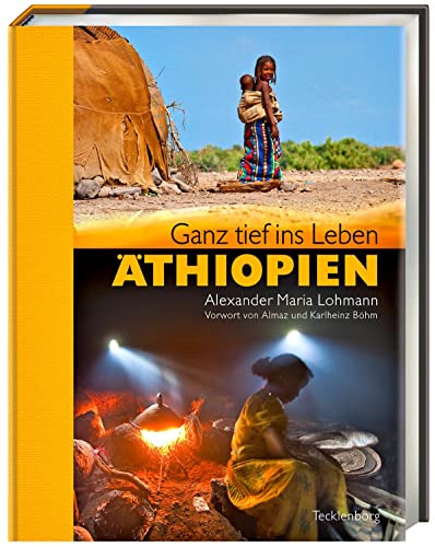 Äthiopien: Ganz tief ins Leben
