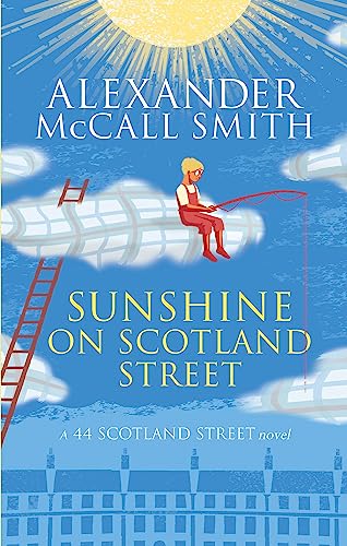 Sunshine on Scotland Street: A 44 Scotland Street Novel von Abacus