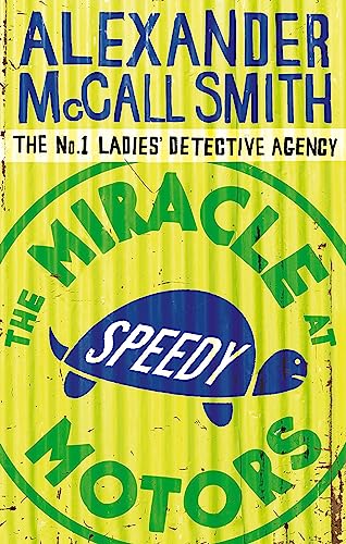 The Miracle At Speedy Motors: No.1 Ladies' Detective Agency 09