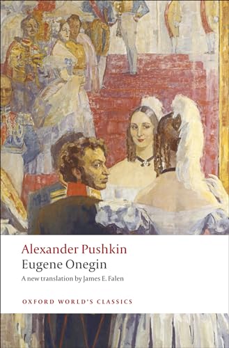 Eugene Onegin: A Novel in Verse (Oxford World’s Classics)