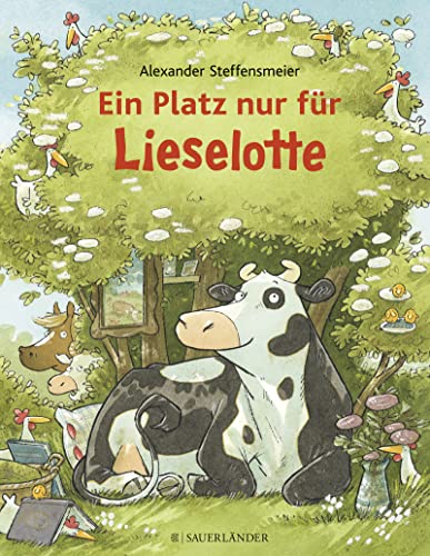 Ein Platz nur für Lieselotte: Bilderbuch über das Streiten und Teilen für Kinder ab 4