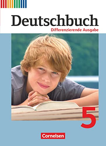 Deutschbuch - Sprach- und Lesebuch - Differenzierende Ausgabe 2011 - 5. Schuljahr: Schulbuch von Cornelsen Verlag GmbH