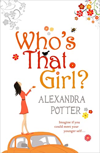 Who's That Girl?: A funny and enchanting romcom from the author of CONFESSIONS OF A FORTY-SOMETHING F##K UP! von HODDER AND STOUGHTON