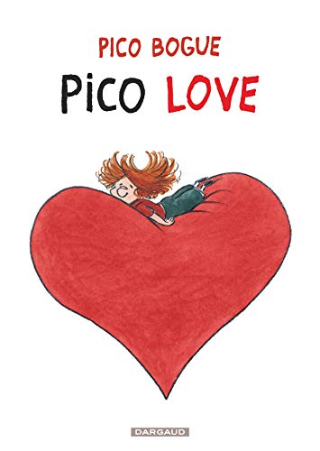 Pico Bogue, tome 4 : Pico love von DARGAUD