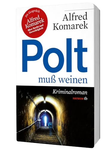 Polt muß weinen. Kriminalroman (Haymon-Taschenbuch) von Haymon Verlag