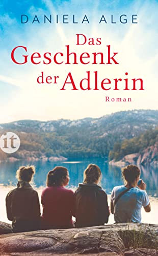 Das Geschenk der Adlerin: Roman (insel taschenbuch) von Insel Verlag