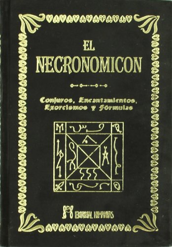 El Necronomicón : conjuros, encantamientos, exorcismos y fórmulas von Editorial Humanitas, S.L.