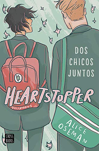 Heartstopper Dos chicos juntos: Los libros que han vendido un millón de ejemplares, ahora una serie de Netflix (Ficción, Band 1) von Crossbooks