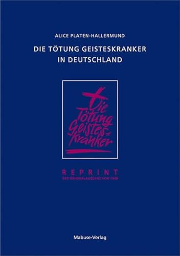 Die Tötung Geisteskranker in Deutschland von Mabuse-Verlag