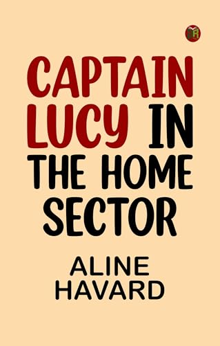 Captain Lucy in the Home Sector von Zinc Read