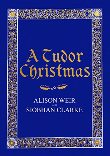 A Tudor Christmas von Jonathan Cape