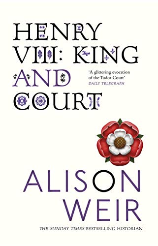 Henry VIII: King and Court von Vintage