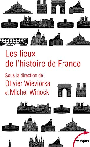 Les lieux de l'histoire de France von TEMPUS PERRIN