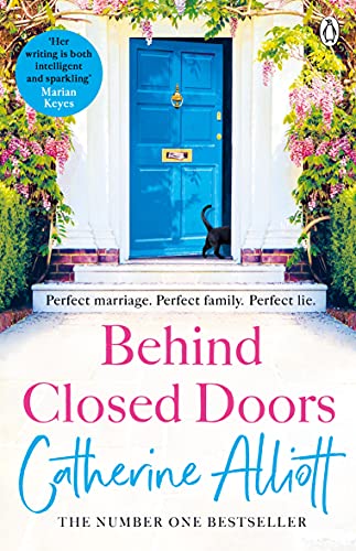 Behind Closed Doors: The emotionally gripping new novel from the Sunday Times bestselling author von Penguin