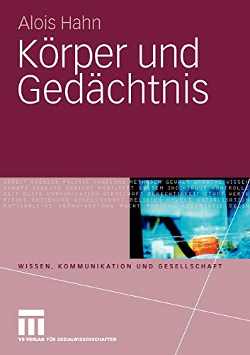 Körper und Gedächtnis (Wissen, Kommunikation und Gesellschaft) (German Edition)