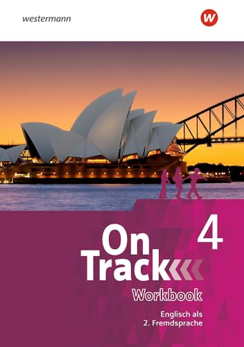 On Track - Ausgabe für Englisch als 2. Fremdsprache an Gymnasien: Workbook 4 (On Track: Englisch als 2. Fremdsprache an Gymnasien)