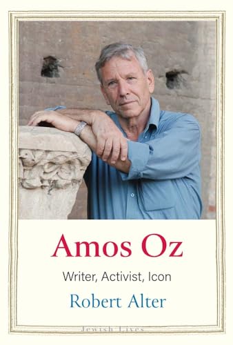 Amos Oz: Writer, Activist, Icon (Jewish Lives) von Yale University Press