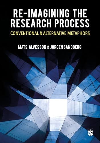 Re-imagining the Research Process: Conventional and Alternative Metaphors von SAGE Publications Ltd