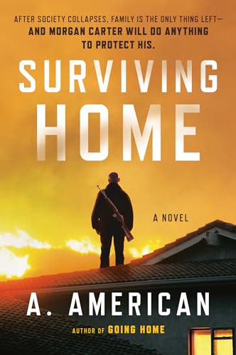 Surviving Home: A Novel (The Survivalist Series, Band 2) von Plume