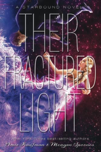 Their Fractured Light (The Starbound Trilogy, 3) von Little, Brown Books for Young Readers