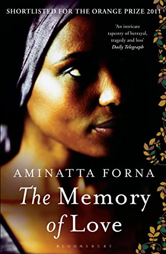 The Memory of Love: Shortlisted for the Orange Prize 2011 von Bloomsbury Paperbacks