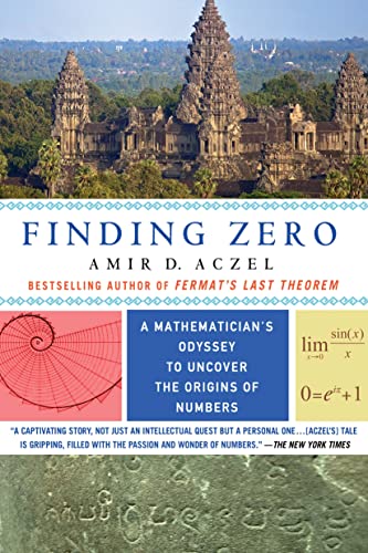 Finding Zero: A Mathematician's Odyssey to Uncover the Origins of Numbers