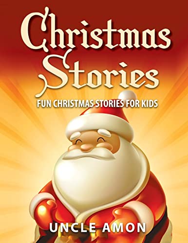Christmas Stories: Fun Christmas Stories for Kids (Christmas Fun for Kids, Band 1) von CREATESPACE
