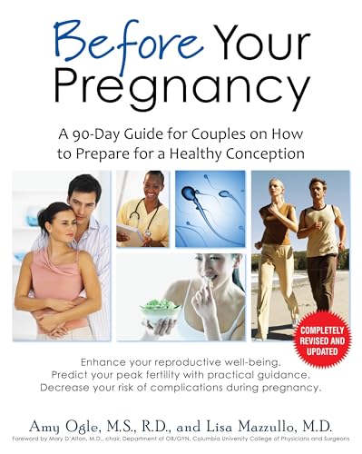 Before Your Pregnancy: A 90-Day Guide for Couples on How to Prepare for a Healthy Conception von BALLANTINE GROUP