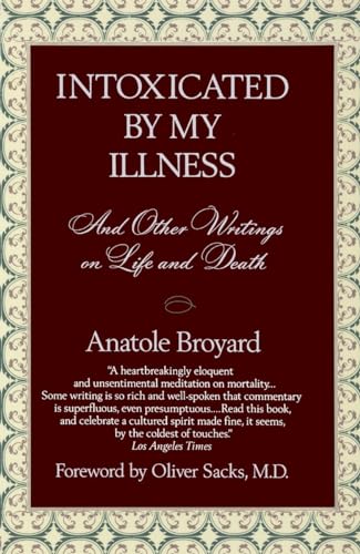 Intoxicated by My Illness: And Other Writings on Life and Death von Fawcett