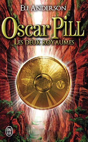 Oscar Pill 2/Les deux royaumes von J'AI LU