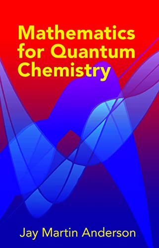 Mathematics for Quantum Chemistry (Dover Books on Chemistry) von Dover Publications Inc.