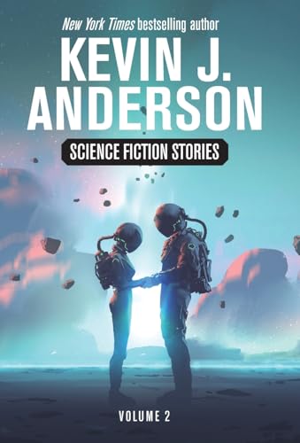 Science Fiction Stories Volume 2 von WordFire Press LLC