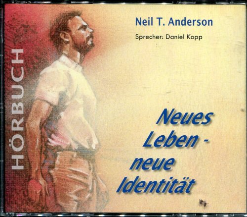 Neues Leben - Neue Identität: Hörbuch