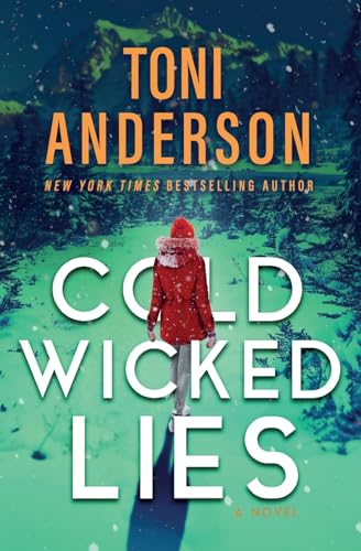 Cold Wicked Lies: FBI Romantic Suspense (Cold Justice® - The Negotiators, Band 3) von Toni Anderson