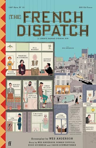 The French Dispatch: Wes Anderson (149e N 12)