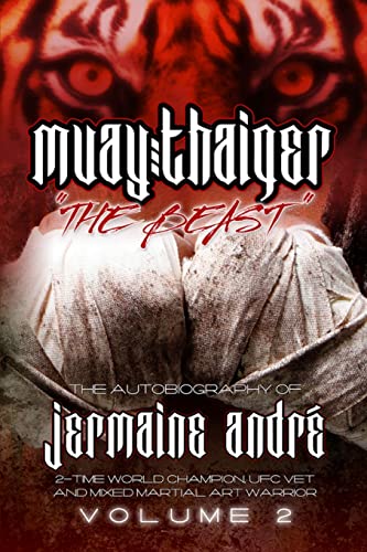 Muay Thaiger Book 2 The Beast: The Beast