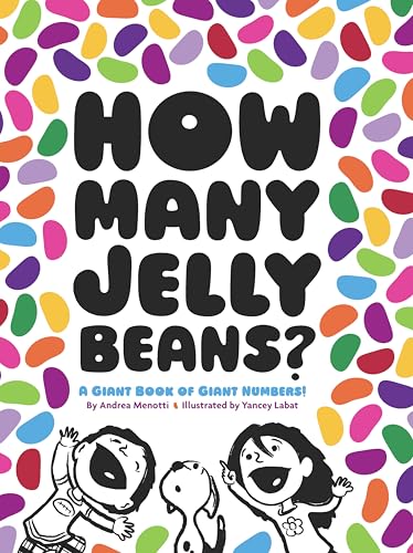 How Many Jelly Beans?: A Giant Book of Giant Numbers: 1