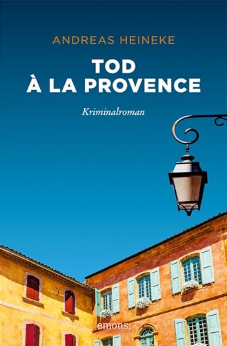 Tod à la Provence: Kriminalroman (Pascal Chevrier)