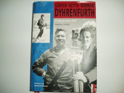 Dyhrenfurth: Zum Dritten Pol (Bergabenteuer) von AS Verlag