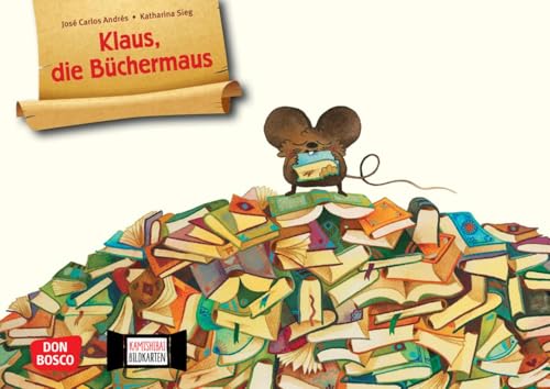 Klaus, die Büchermaus. Kamishibai Bildkartenset: Entdecken - Erzählen - Begreifen: Bilderbuchgeschichten: Eine Maus und ihre Bücherliebe. ... für unser Erzähltheater) von Don Bosco Medien