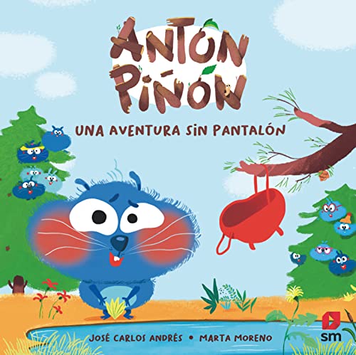 Antón Piñón, una aventura sin pantalón von EDICIONES SM