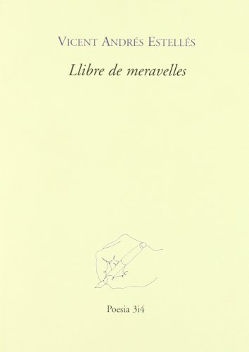 Llibre de meravelles von Edicions Tres i Quatre S.L.