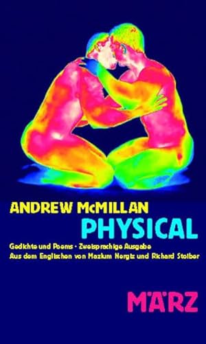 Physical: Gedichte. Zweisprachige Ausgabe von März Verlag