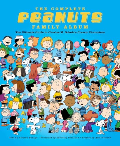 Complete peanuts family album ult gdt classic characters hc: The Ultimate Guide to Charles M. Schulz's Classic Characters