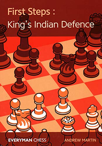First Steps: The King's Indian Defence (Everyman Chess) von Everyman Chess