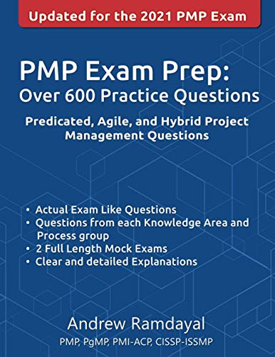 PMP Exam Prep Over 600 Practice Questions: Based on PMBOK Guide 6th Edition von CREATESPACE