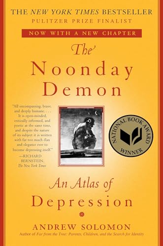 The Noonday Demon: An Atlas of Depression von Scribner Book Company