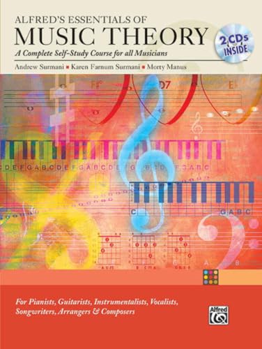 Alfred's Essentials of Music Theory: A Complete Self-Study Course for all Musicians von Alfred Music