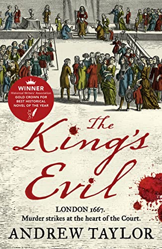 The King’s Evil: From the Sunday Times bestselling author of The Ashes of London comes an exciting new historical crime thriller (James Marwood & Cat Lovett, Band 3) von HarperCollins